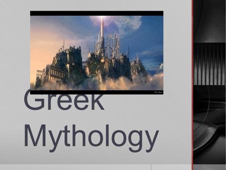Greek Mythology. What is Greek Mythology?  Collection of myths and legends  Used to explain their world.  Although fiction, the Greeks believed them.