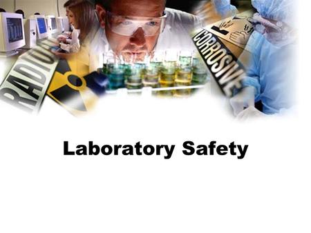 Laboratory Safety. You and your parents must agree to and sign the safety contract in order to participate in lab activities. Failure to comply with safety.