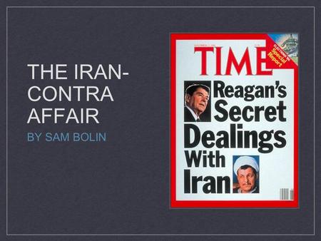 Oliver North and Iran Contra - ppt download