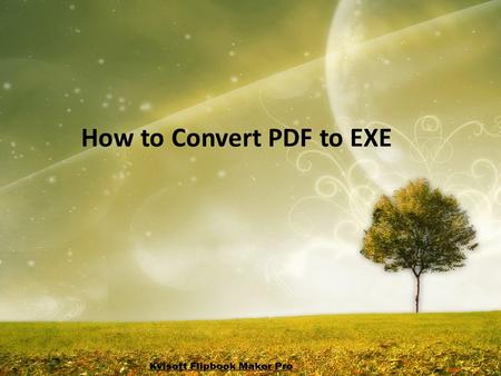 How to Convert PDF to EXE. Do you have many PDFs document and want all to.exe and distribute them into your CD, so your customers can run the.exe files.