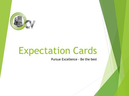 Expectation Cards Pursue Excellence – Be the best.
