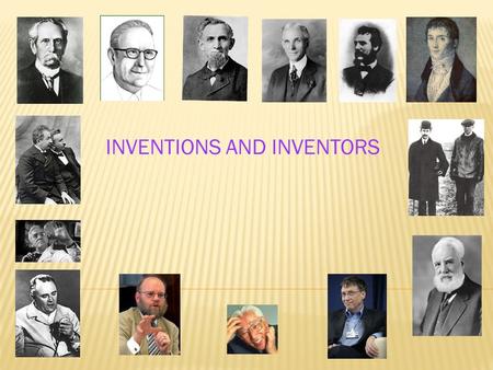 INVENTIONS AND INVENTORS. To raise new questions, new possibilities, to regard old questions from a new angle, requires creative imagination and marks.
