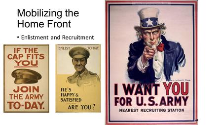 Mobilizing the Home Front Enlistment and Recruitment.
