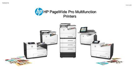 HP PageWide Pro Multifunction Printers YOUR LOGO 19/08/2016.
