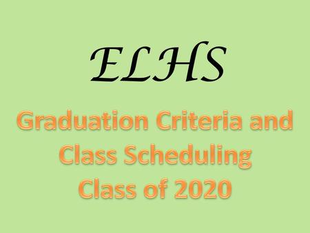 ELHS. . There are 2 semesters in the school year, each semester is 18 weeks long. During each 18 week stretch, you should receive up to 2 progress reports.