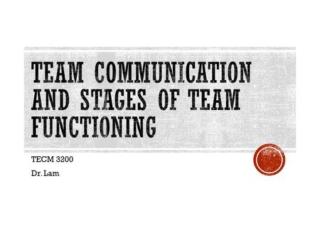 TECM 3200 Dr. Lam.  Text CHRISLAM138 to 22333  Occurs when an individual exerts less effort working in a team than if they would have worked by themselves.