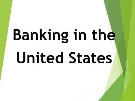 Banking in the United States. U.S. Banking System Overview  The Federal Reserve System is the central banking system of the United States.  Regulates.
