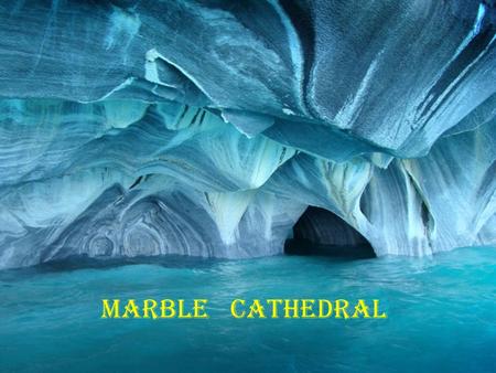 MARBLE CATHEDRAL Buenos Aires sau General Carrera este un lac localizat în Patagonia și împărțit de Argentina, unde e cunoscut ca Lago Buenos Aires,