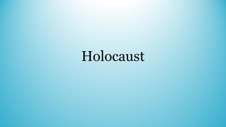 Holocaust. Holocaust begins in 1933 when Hitler comes to power and ends in 1945 once the Nazis were defeated by Allied powers. Jews, gypsies, homosexuals,