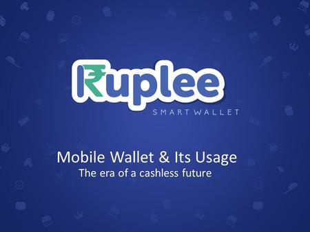 Mobile Wallet & Its Usage