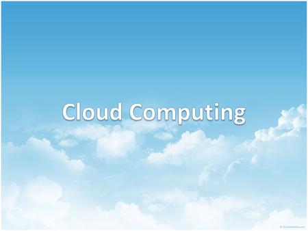 Agenda  What is Cloud Computing?  Milestone of Cloud Computing  Common Attributes of Cloud Computing  Cloud Service Layers  Cloud Implementation.