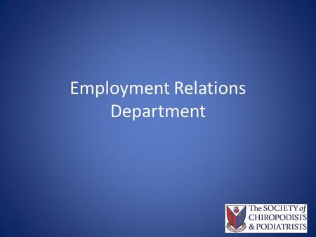 Employment Relations Department. Who is in the Department.