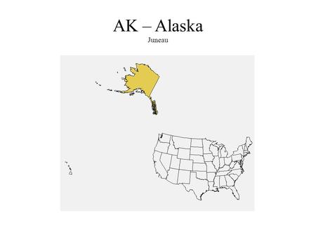 AK – Alaska Juneau. AL – Alabama Montgomery AR – Arkansas Little Rock.