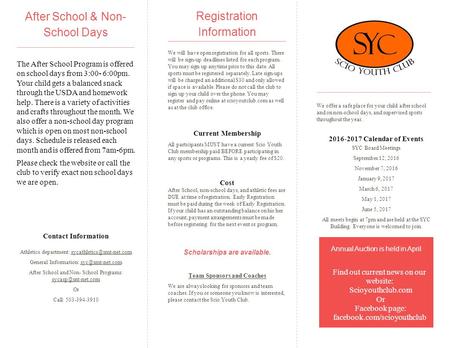 Registration Information We will have open registration for all sports. There will be sign-up deadlines listed for each program. You may sign up anytime.
