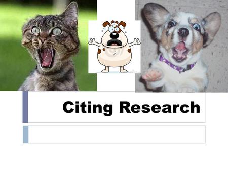 Citing Research. Research  In your body paragraphs, you must include research.  EVERY TIME you refer to something from research, put an in-text citation.