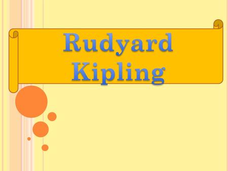 Joseph Rudyard Kipling (30 December 1865 – 18 January 1936) was an English poet, short-story writer, and novelist chiefly remembered for his celebration.