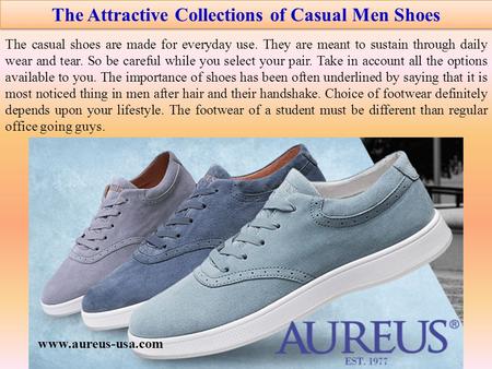 The Attractive Collections of Casual Men Shoes The casual shoes are made for everyday use. They are meant to sustain through daily wear and tear. So be.