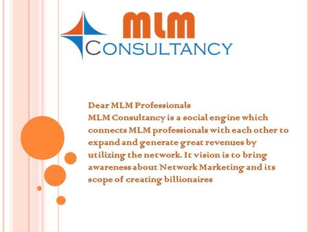 Post your business details for Free and grow your business. Search MLM Directory (Leaders | Motivators | Planners | Software Providers | Companies ) Get.