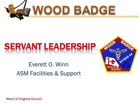 Heart of Virginia Council Everett O. Winn ASM Facilities & Support.