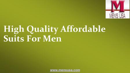 High Quality Affordable Suits For Men