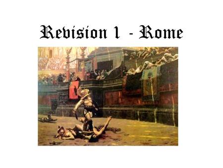 Revision 1 - Rome. Vigils were fire fighters. Originally a job given to slaves it was made a full-time job on AD6. They patrolled the streets at night.