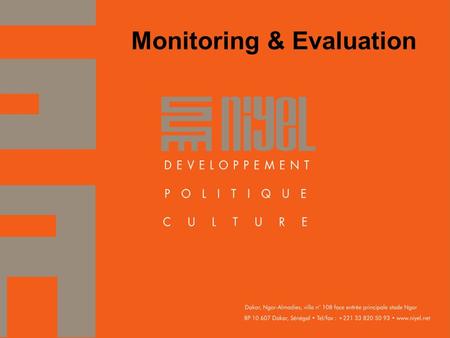 Monitoring & Evaluation. What? Campaign monitoring is a step-by-step analysis of how the campaign is progressing against milestones previously defined.
