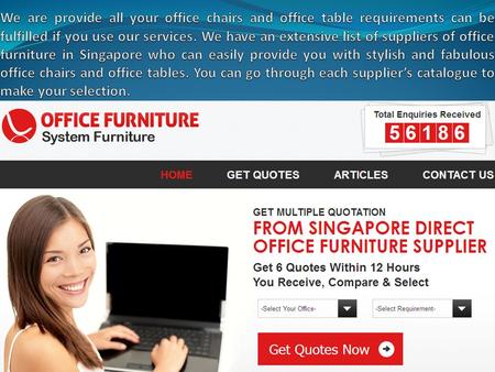 Welcome to our office furnishings Singapore online directory. Office Furniture Singapore is a great online directory listing the most reliable and professional.