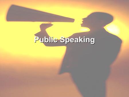 Public Speaking. “Your Language is the Index of Your Mind”