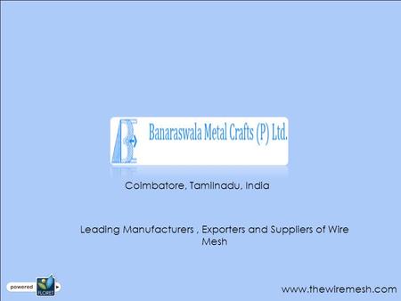 Coimbatore, Tamilnadu, India Leading Manufacturers, Exporters and Suppliers of Wire Mesh