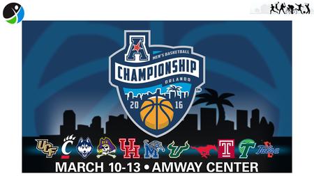 March 10-13, 2016 – Amway Center 9 total games - All broadcast on ESPN networks Schedule: Thursday, March 10 First Round - 3:30 pm/6 pm Friday, March.