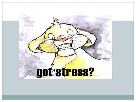 Words to know Stressor s Adrenal Glands Stress Respons e Hormon es Fight or Flight Underline the word (s) you know. Eustress Distress Acute Stress Chronic.