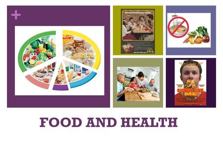 + FOOD AND HEALTH. + FOOD VOCABULARY Can you name the different food categories?