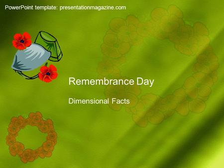 Remembrance Day Dimensional Facts PowerPoint template: presentationmagazine.com.