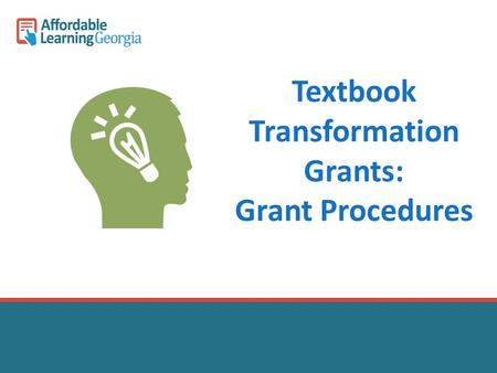 Textbook Transformation Grants: Grant Procedures.