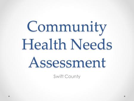 Community Health Needs Assessment Swift County.