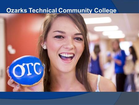 Ozarks Technical Community College Financial Aid.