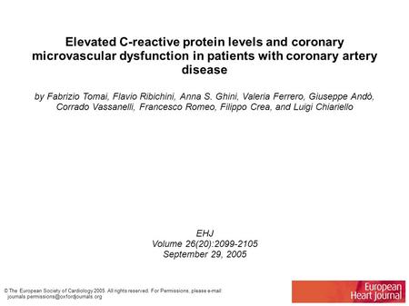 Elevated C-reactive protein levels and coronary microvascular dysfunction in patients with coronary artery disease by Fabrizio Tomai, Flavio Ribichini,