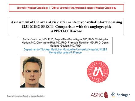 Journal of Nuclear Cardiology | Official Journal of the American Society of Nuclear Cardiology Assessment of the area at risk after acute myocardial infarction.