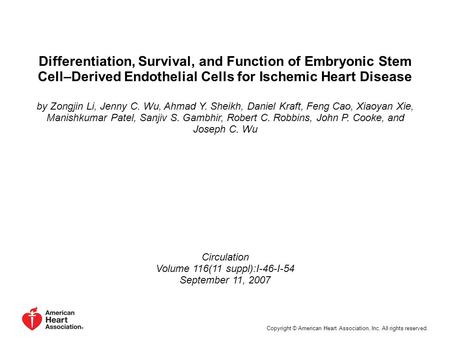 Differentiation, Survival, and Function of Embryonic Stem Cell–Derived Endothelial Cells for Ischemic Heart Disease by Zongjin Li, Jenny C. Wu, Ahmad Y.