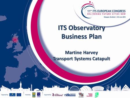 ITS Observatory Business Plan Martine Harvey Transport Systems Catapult.