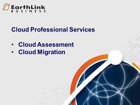 Cloud Professional Services Cloud Assessment Cloud Migration.