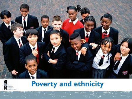 Poverty and education: what is the impact of poverty on children’s education? Poverty and ethnicity.