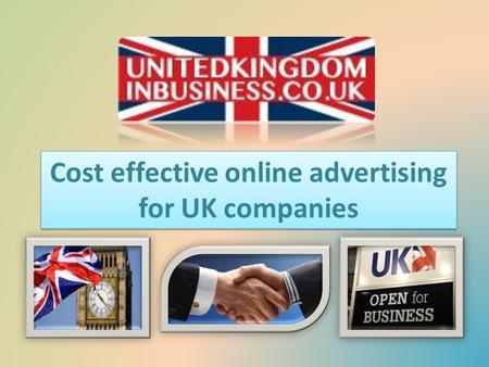 Cost effective online advertising for UK companies.
