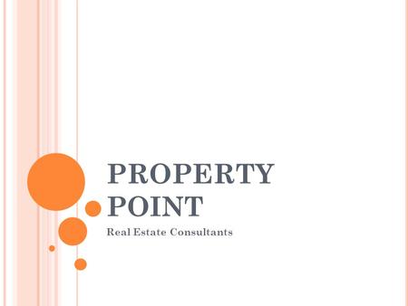 PROPERTY POINT Real Estate Consultants. WHO ARE WE?