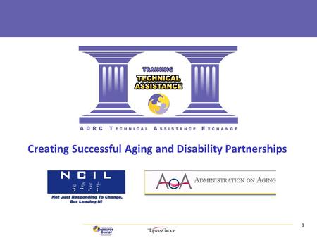 0 | Creating Successful Aging and Disability Partnerships.