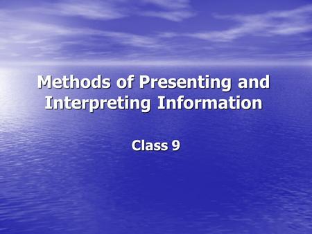 Methods of Presenting and Interpreting Information Class 9.