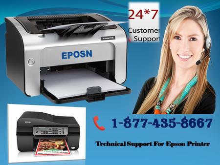 Epson Printer Customer Support For Printer Issue Fix Call our toll free number 18774358667 for online Epson printer customer support dial our toll free.