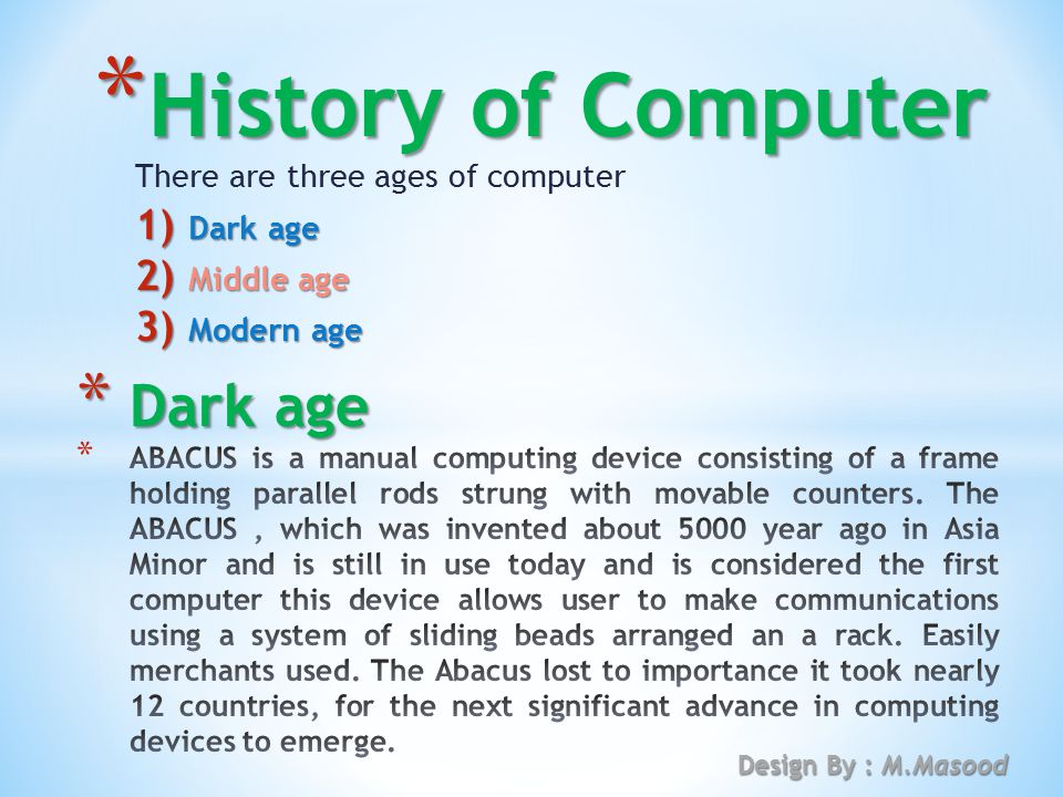 There are three ages of computer Dark age Middle age Modern age - ppt video  online download