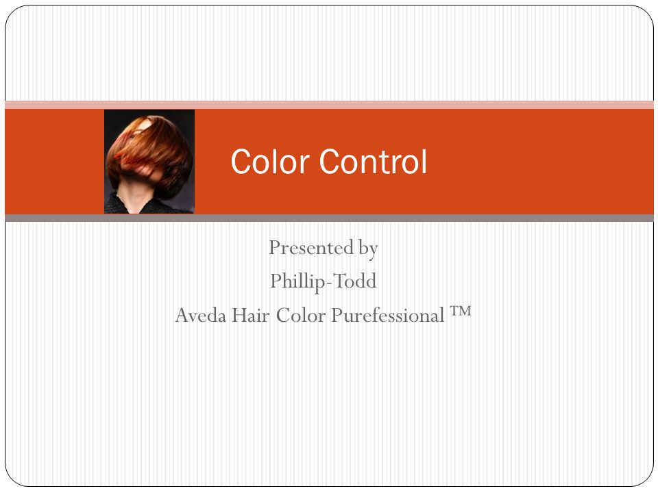 Presented by Phillip-Todd Aveda Hair Color Purefessional ™ - ppt video  online download
