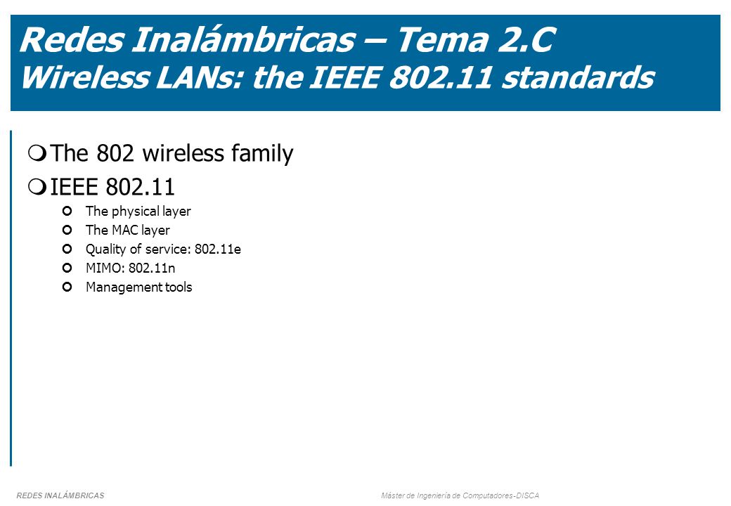 Redes Inalámbricas – Tema 2.C Wireless LANs: the IEEE standards - ppt  download